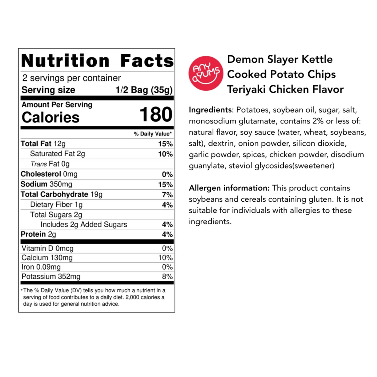 Front and back views of a Demon Slayer Kettle Cooked Potato Chips Teriyaki Chicken Flavor bag, showing the nutrition facts label on the left and product details on the right against a white background.