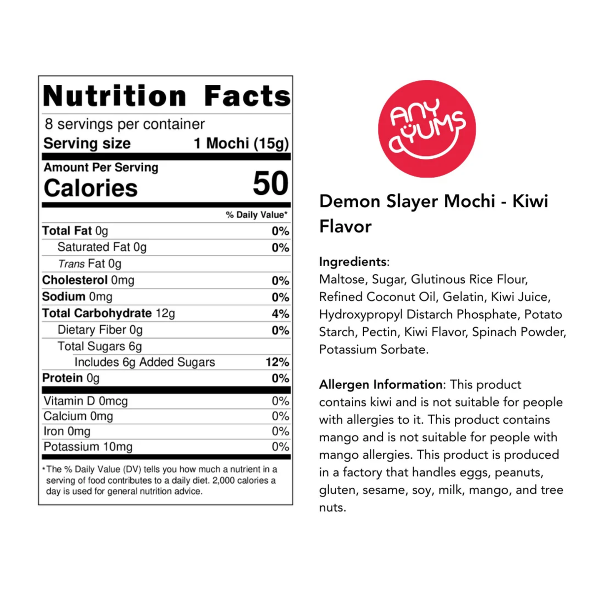 A nutrition facts label for Demon Slayer Mochi - Kiwi Flavor next to a red circular logo that reads 'any dum' and product details including ingredients and allergen information.