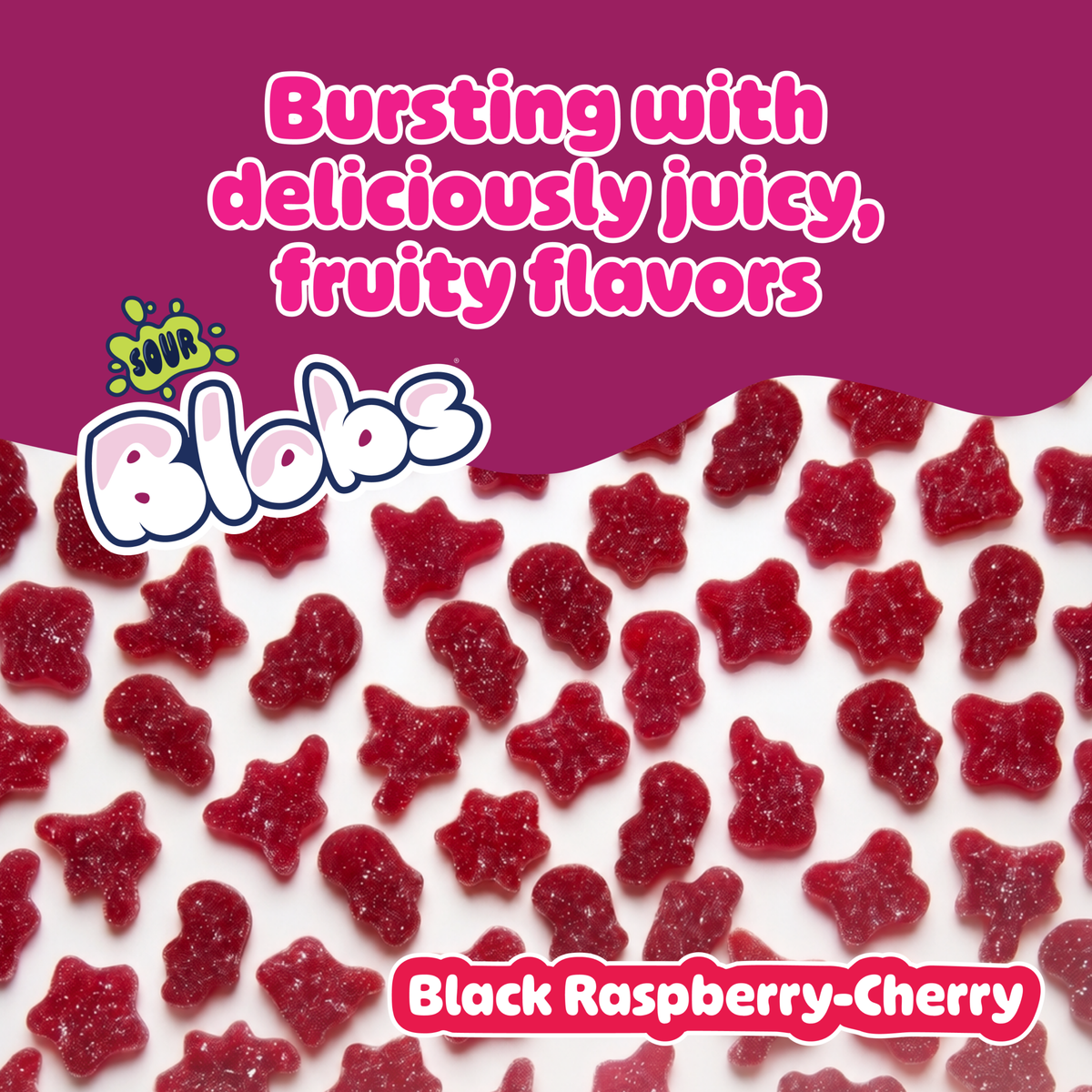 Sour Blob gummy candies shaped like stars and blobs, shown in a black raspberry-cherry flavor. The candies are scattered on a white background below a magenta header with text reading 'Bursting with deliciously juicy, fruity flavors' and the Sour Blob logo.